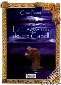 Must-Have La leggenda dei tre capelli