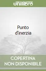 Punto d‘inerzia Promozione Esclusiva