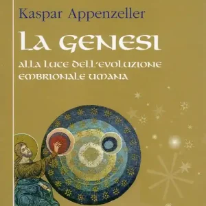 La Genesi alla luce dell‘evoluzione embrionale umana Spedizione Espresso