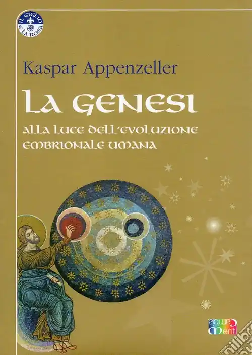 La Genesi alla luce dell‘evoluzione embrionale umana Spedizione Espresso