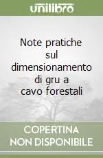 Promo Stagionale Note pratiche sul dimensionamento di gru a cavo forestali