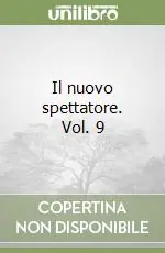Il nuovo spettatore. Vol. 9 Compra Oggi Stesso