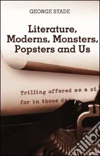 Prezzo Ridotto Equipment for living literature, moderns, monsters, popsters and us