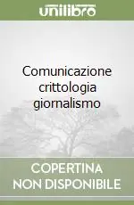 Offerta Lampo Comunicazione crittologia giornalismo