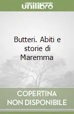 Super Prezzo Butteri. Abiti e storie di Maremma