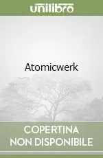 Atomicwerk Prezzo Basso