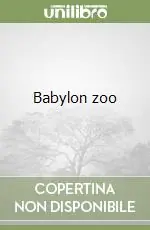 Ultima Occasione Babylon zoo