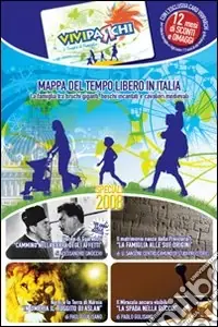 Viviparchi e tempo di famiglia. Mappa del tempo libero in Italia. Ediz. illustrata Reso Gratuito