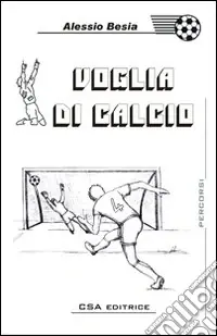 Solo Oggi Voglia di calcio