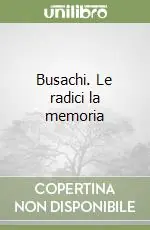 Busachi. Le radici la memoria Vendita Finale