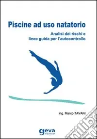 Prezzo Basso Piscine ad uso natatorio. Analisi dei rischi e linee guida per l‘autocontrollo