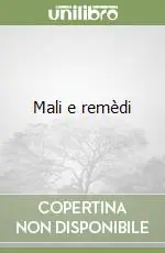 Mali e remèdi Miglior Prezzo