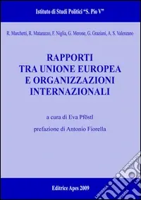 Professionale Rapporti tra Unione Europea e organizzazioni internazionali
