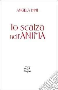 Io scalza nell‘anima Prezzo Scontato
