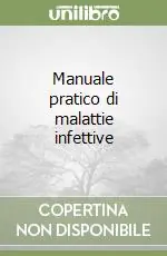 Occasione Manuale pratico di malattie infettive