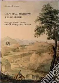 Offerta L‘alpe di San Benedetto e la sua abbazia. Un viaggio tra storia e natura nelle valli dell‘Acquacheta e dintorni
