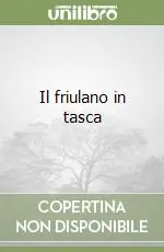 Offerta Lampo Il friulano in tasca
