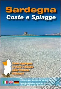 Sardegna. Coste e spiagge. Sassari. Ediz. italiana, inglese e tedesca Affare