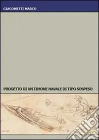 Progetto di un timone navale di tipo sospeso Prezzo Scontato