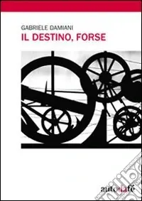 Il destino, forse Compra Oggi Stesso