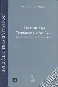 Compra Adesso Ma non è un «romanzo storico»... Rocco Montano lettore dei promessi sposi