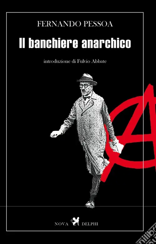 Acquista Ora Il banchiere anarchico