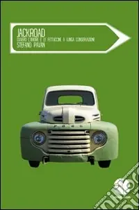 Reso Gratuito Jackroad ovvero l‘amore e le fettuccine a lunga conservazione
