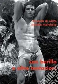 Must-Have San Berillo e le altre tentazioni