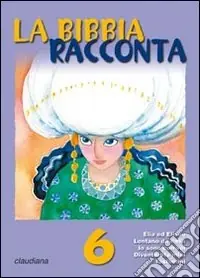 Promo Stagionale La Bibbia racconta. Vol. 6