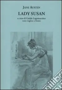 Lady Susan. Testo inglese a fronte Prezzo Ridotto