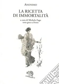Economico La Ricetta di immortalità. Testo greco a fronte