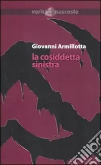 La Cosiddetta sinistra Must-Have