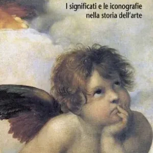 Angeli. I significati e le iconografie nella storia dell‘arte Ultime Pezzi