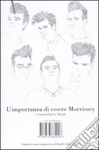 L‘importanza di essere Morrissey. Ventotto conversazioni con il leader degli Smiths Popolare