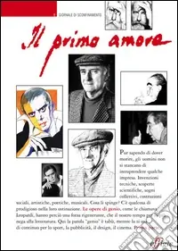 Soddisfatti O Rimborsati Il primo amore. Vol. 8 Le opere di genio