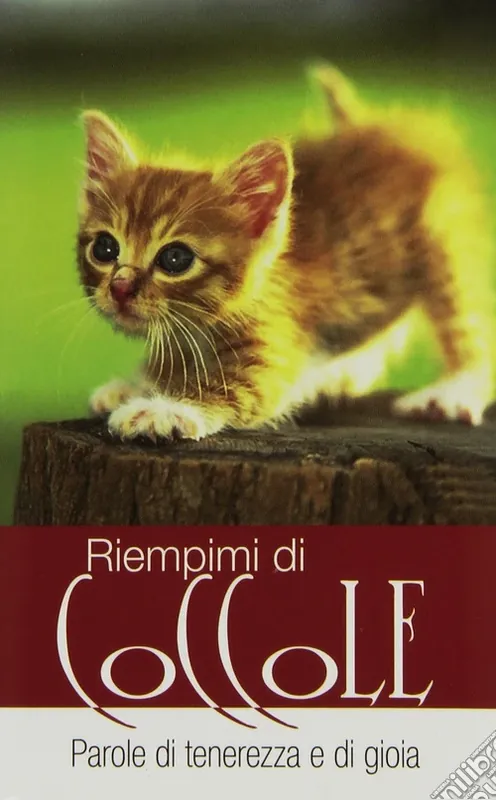 Affare Riempimi di coccole. Parole di tenerezza e di gioia