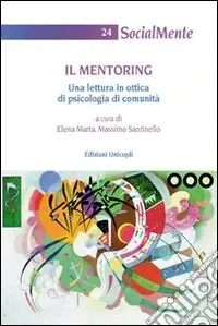 Vendita Finale Il mentoring. Una lettura in ottica di psicologia di comunità