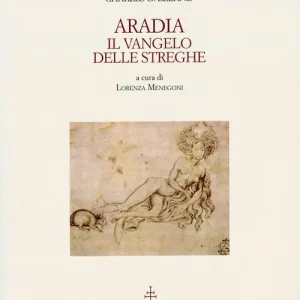 Aradia. Il vangelo delle streghe Sconto