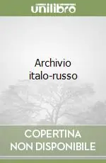 Archivio italo-russo Prezzo Conveniente