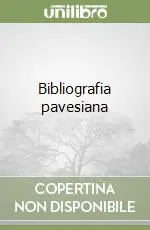Quantità Limitata Bibliografia pavesiana