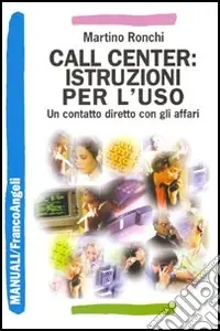 Compra Adesso Call center istruzioni per l‘uso. Un contatto diretto con gli affari