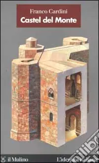 Castel del Monte Prezzo Conveniente