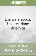 Miglior Prezzo Energia e acqua. Una relazione dinamica