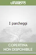 Occasione Imperdibile I parcheggi
