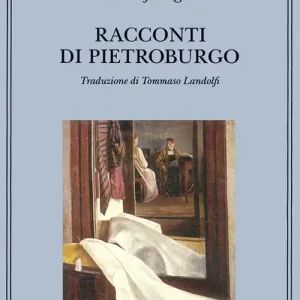 Più Venduto Racconti di Pietroburgo