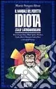 Il manuale del perfetto idiota italo-latinoamericano Di Tendenza