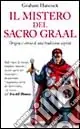 Prezzo Di Fabbrica Il mistero del Sacro Graal. Origine e storia di una tradizione segreta