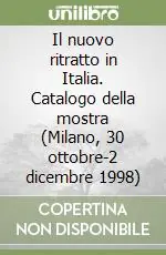 Prezzo Di Fabbrica Il nuovo ritratto in Italia. Catalogo della mostra (Milano, 30 ottobre-2 dicembre 1998)
