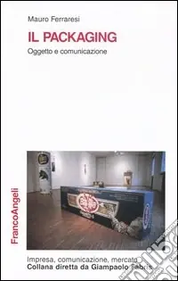 Consegna Rapida Il packaging. Oggetto e comunicazione