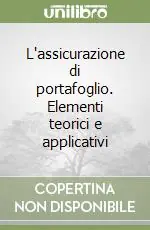 L‘assicurazione di portafoglio. Elementi teorici e applicativi Offerta